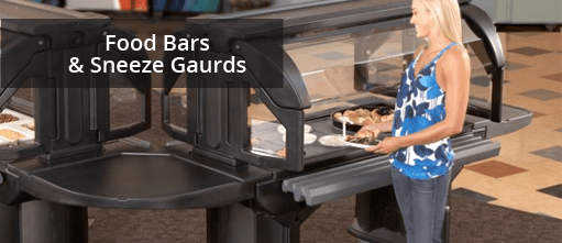 Commerical Quality Food Bars & Sneeze Guards